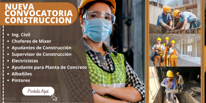 Convocatoria Laboral- CONSTRUCCION